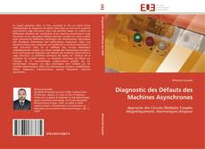 Diagnostic des Défauts des Machines Asynchrones kitap kapağı