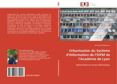 Urbanisation du Système d’Information de l’IUFM de l’Académie de Lyon kitap kapağı