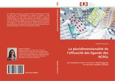 Bookcover of La pluridimensionalité de l’efficacité des ligands des RCPGs