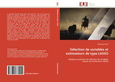 Bookcover of Sélection de variables et estimateurs de type LASSO