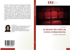 Capa do livro de Le devenir des salles de cinéma indépendantes 