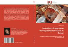 Portada del libro de Travailleurs forestiers et développement durable au Gabon