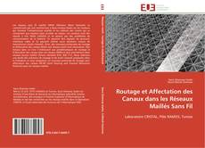 Buchcover von Routage et Affectation des Canaux dans les Réseaux Maillés Sans Fil