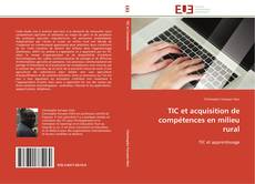 Buchcover von TIC et acquisition de compétences en milieu rural