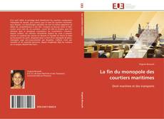 La fin du monopole des courtiers maritimes kitap kapağı