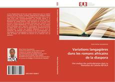 Bookcover of Variations langagières dans les romans africains de la diaspora