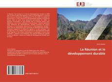 Couverture de La Réunion et le développement durable