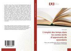 Capa do livro de L’emploi des temps dans les contes écrits d’apprenants du secondaire 