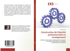 Bookcover of Construction de l'identité professionnelle en enseignement
