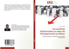 Les systèmes d'information au cœur de l'Entreprenariat au Maroc的封面