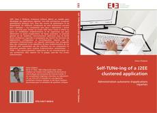 Self-TUNe-ing of a J2EE clustered application kitap kapağı
