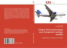 Buchcover von Fatigue thermomécanique sous chargement  cyclique variable