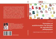 Buchcover von Formation et autoformation: les boucles de reproduction pédagogique