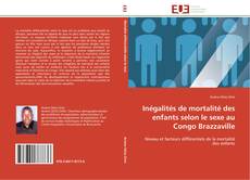 Buchcover von Inégalités de mortalité des enfants selon le sexe au Congo Brazzaville