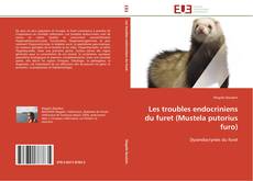 Les troubles endocriniens du furet (Mustela putorius furo) kitap kapağı