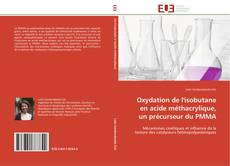 Buchcover von Oxydation de l'isobutane en acide méthacrylique, un précurseur du PMMA