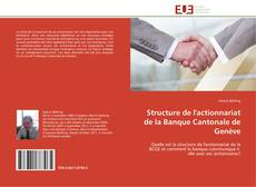 Bookcover of Structure de l'actionnariat de la Banque Cantonale de Genève