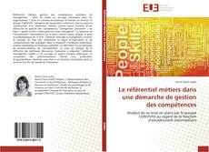 Couverture de Le référentiel métiers dans une démarche de gestion des compétences