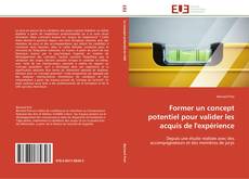 Bookcover of Former un concept potentiel pour valider les acquis de l'expérience