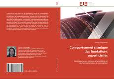 Bookcover of Comportement sismique des fondations superficielles