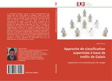 Buchcover von Approche de classification supervisée à base de treillis de Galois