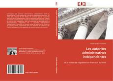 Bookcover of Les autorités administratives indépendantes