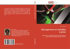 Capa do livro de Glycogénome et maladies à prion 