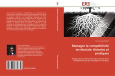 Capa do livro de Manager la compétitivité territoriale: théories et pratiques 