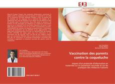 Vaccination des parents contre la coqueluche kitap kapağı