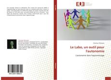 Copertina di Le Labo, un outil pour l'autonomie