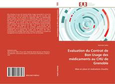 Evaluation du Contrat de Bon Usage des médicaments au CHU de Grenoble的封面