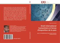 Capa do livro de Droit international humanitaire et forces d'imposition de la paix 