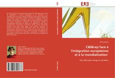 Portada del libro de Călăraşi face à l'intégration européenne et à la mondialisation