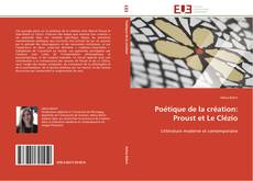 Poétique de la création:  Proust et Le Clézio kitap kapağı