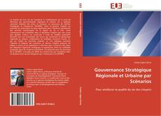 Portada del libro de Gouvernance Stratégique Régionale et Urbaine par Scénarios