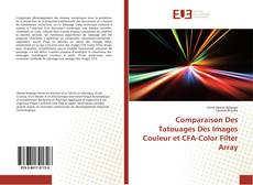 Copertina di Comparaison Des Tatouages Des Images Couleur et CFA-Color Filter Array