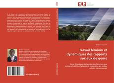 Copertina di Travail féminin et dynamiques des rapports sociaux de genre