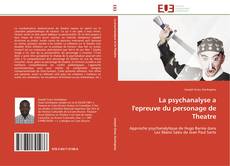 Buchcover von La psychanalyse a l'epreuve du personage de Theatre