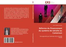 Réforme du Financement du système de retraite au Cameroun kitap kapağı