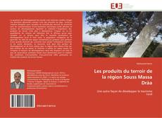 Portada del libro de Les produits du terroir de la région Souss Massa Dràa
