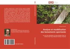 Bookcover of Analyse et modélisation des boisements spontanés