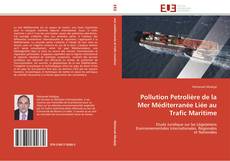 Capa do livro de Pollution Petrolière de la Mer Méditerranée Liée au Trafic Maritime 