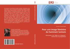 Capa do livro de Pour une image féminine du hammam tunisois 