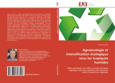 Capa do livro de Agroécologie et intensification écologique sous les tropiques humides 