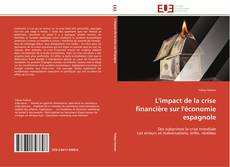 Обложка L'impact de la crise financière sur l'économie espagnole