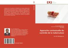 Capa do livro de Approche contextuelle du contrôle de la tuberculose 