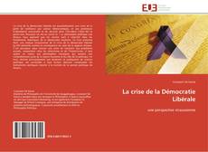 La crise de la Démocratie Libérale kitap kapağı