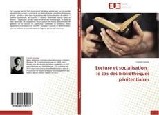 Copertina di Lecture et socialisation : le cas des bibliothèques pénitentiaires