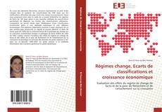 Copertina di Régimes change, Ecarts de classifications et croissance économique