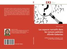 Buchcover von Les espaces narratifs dans les romans policiers d'Émile Gaboriau